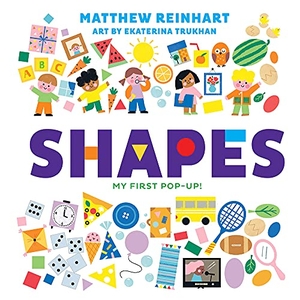 Reinhart, Matthew. Shapes: My First Pop-Up! (A Pop Magic Book). Abrams, 2022.