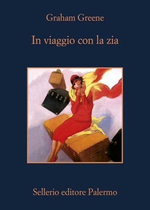 Greene, Graham. In viaggio con la zia. Sellerio Editore Palermo, 2022.