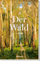 Der Wald. Gedichte