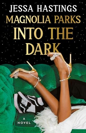 Hastings, Jessa. Magnolia Parks: Into the Dark. Penguin Publishing Group, 2024.