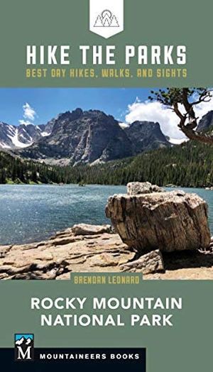 Leonard, Brendan. Hike the Parks: Rocky Mountain National Park - Best Day Hikes, Walks, and Sights (Hike the Parks Series). Mountaineers Books, 2021.