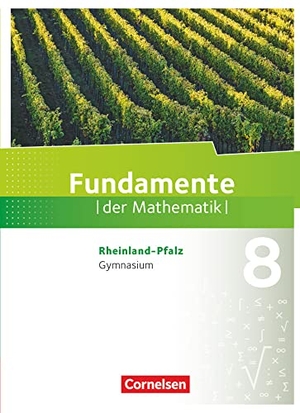 Altherr, Stefan / Andreae, Kathrin et al. Fundamente der Mathematik 8. Schuljahr - Rheinland-Pfalz - Schülerbuch. Cornelsen Verlag GmbH, 2018.