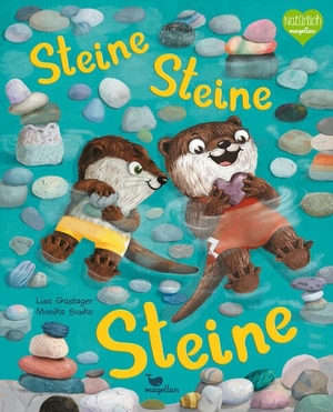 Gastager, Lisa. Steine, Steine, Steine - Ein Bilderbuch ab 3 Jahren über das große Glück des Teilens. Magellan GmbH, 2025.