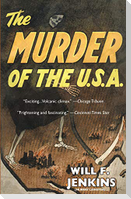 The Murder of the U.S.A.