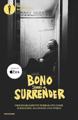 Bono. Stories of Surrender. Mondadori, 2025.