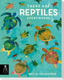 There are Reptiles Everywhere