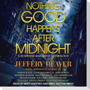 Nothing Good Happens After Midnight: A Suspense Magazine Anthology