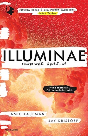 Kaufman, Amie / Jay Kristoff. Illuminae. Illuminae file. Vol. 1. Mondadori, 2021.