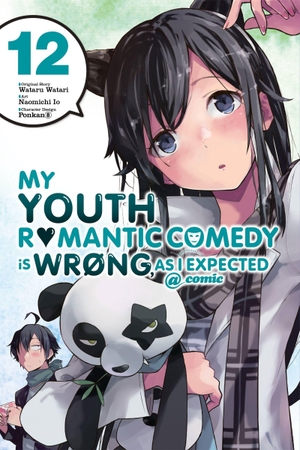 Pistillo, Bianca / Ward, Jennifer et al. My Youth Romantic Comedy Is Wrong, As I Expected @ comic, Vol. 12 (manga). Little, Brown & Company, 2019.