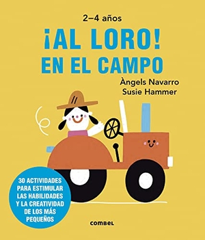 Navarro, Angels. ¡Al Loro! En El Campo. Editorial Casals S.A., 2023.