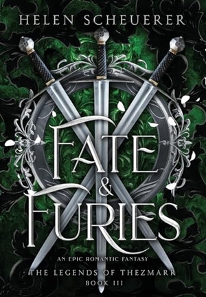 Scheuerer, Helen. Fate & Furies - An epic romantic fantasy. Alchemy Books, 2024.