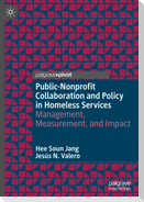 Public-Nonprofit Collaboration and Policy in Homeless Services