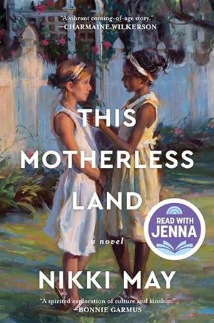 May, Nikki. This Motherless Land. HarperCollins, 2025.