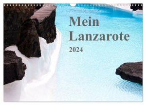 R. Gue., R. Gue.. Mein Lanzarote (Wandkalender 2024 DIN A3 quer), CALVENDO Monatskalender - Monatskalender mit 13 inseltypischen Eindrücken. Calvendo Verlag, 2023.