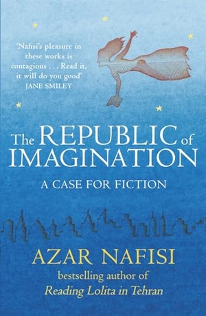 Nafisi, Azar. The Republic of Imagination. Cornerstone, 2015.
