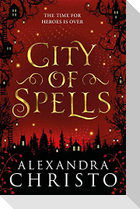 City of Spells (sequel to Into the Crooked Place)