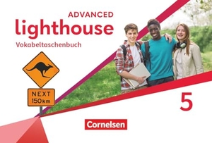Lighthouse Band 5: 9. Schuljahr - Advanced Edition - Vokabeltaschenbuch. Cornelsen Verlag GmbH, 2026.