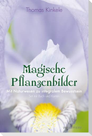 Magische Pflanzenbilder