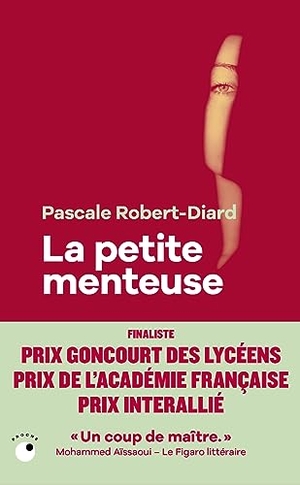 Robert-Diard, Pascale. La petite menteuse - Roman. interforum editis, 2023.