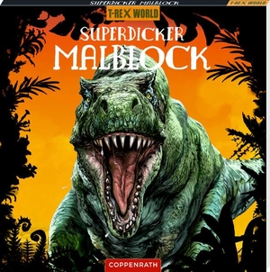 Superdicker Malblock - 70 spannende Motive! (T-Rex World). Coppenrath, 2026.