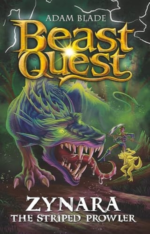 Blade, Adam. Beast Quest: Zynara the Striped Prowler - Series 32 Book 2. Hachette Children's Group, 2025.