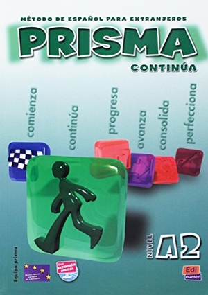 Gelabert Navarro, María José . . . [et al. / Vázquez Fernández, Ruth . . . [et al. et al. Prisma, método de español para extranjeros, nivel A2, continúa. Editorial Edinumen, S.L., 2003.