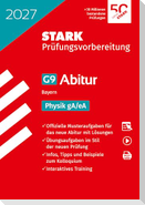STARK Physik gA/eA - Abitur 2027 Bayern - Prüfungsvorbereitung