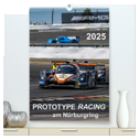 PROTOTYPE RACING am Nürburgring (hochwertiger Premium Wandkalender 2025 DIN A2 hoch), Kunstdruck in Hochglanz