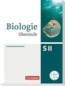 Biologie Oberstufe Einführungsphase. Schülerbuch Nordrhein-Westfalen