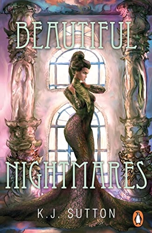 Sutton, K. J.. Beautiful Nightmares. Random House UK Ltd, 2023.