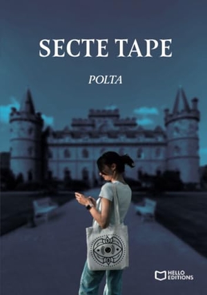 Polta. Secte Tape. Hello Editions, 2024.