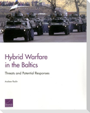 Hybrid Warfare in the Baltics