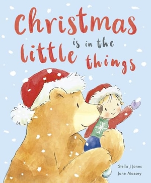 Jones, Stella J. Christmas is in the Little Things. Little Tiger Press Group, 2026.