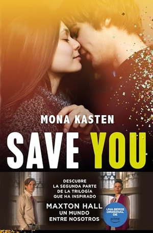 Kasten, Mona. Save you : solo el perdón puede salvarte. Editorial Planeta, 2021.