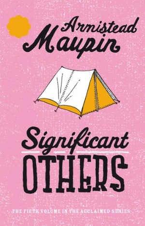 Maupin, Armistead. Significant Others - Tales of the City 5. Penguin, 2000.