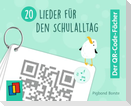 20 Lieder für den Schulalltag