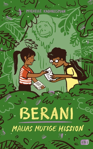 Kadarusman, Michelle. BERANI - Malias mutige Mission - Ein inspirierender Kinderroman über Umweltaktivismus. cbj, 2024.