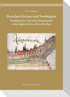 Nordhausen, eine freie Reichsstadt in der Spätzeit des Alten Reiches