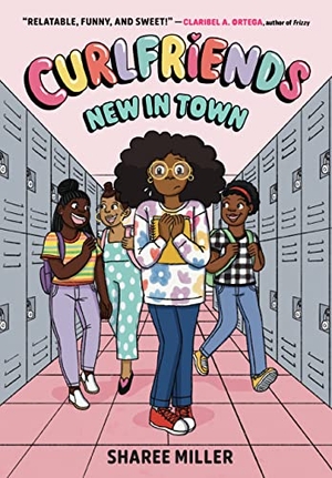 Miller, Sharee. Curlfriends - New in Town (A Graphic Novel). Yen Press, 2023.