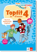 Team Drachenstark: Topfit in Klasse 4