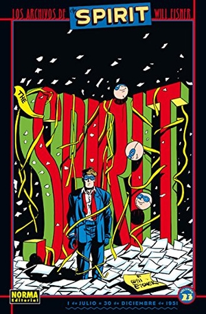 Eisner, Will. Los archivos de The Spirit 23. Norma Editorial, S.A., 2015.