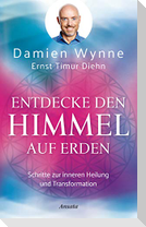 Entdecke den Himmel auf Erden