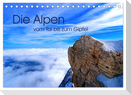 Die Alpen ¿ vom Tal bis zum Gipfel (Tischkalender 2025 DIN A5 quer), CALVENDO Monatskalender