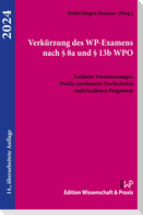 Verkürzung des WP-Examens nach § 8a und § 13b WPO 2024.