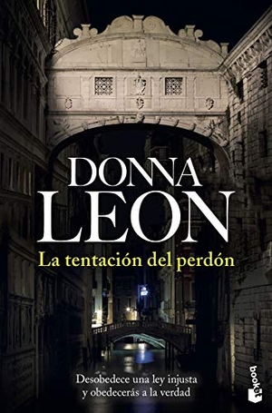Leon, Donna. La tentación del perdón. Booket, 2019.
