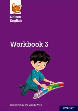 Lindsay, Sarah / Wendy Wren. Nelson English: Year 3/Primary 4: Workbook 3. Oxford University Press, 2018.