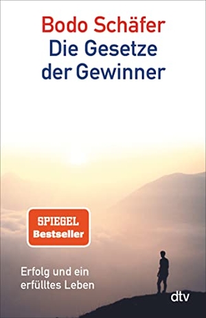 Schäfer, Bodo. Die Gesetze der Gewinner - Erfolg und ein erfülltes Leben. dtv Verlagsgesellschaft, 2003.