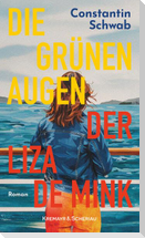 Die grünen Augen der Liza de Mink