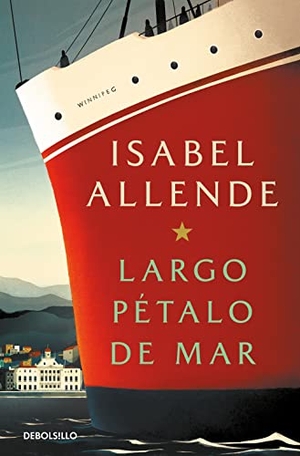 Allende, Isabel. Largo petalo de mar. DEBOLSILLO, 2022.