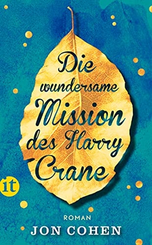Cohen, Jon. Die wundersame Mission des Harry Crane. Insel Verlag GmbH, 2019.